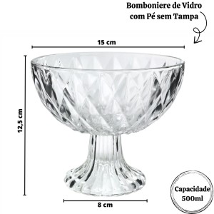 BOMBONIERE DE VIDRO COM PÉ E SEM TAMPA 500ML - VDA13037