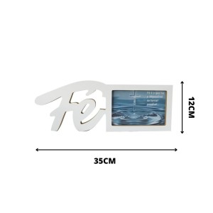 PORTA RETRATO EM MADEIRA COM A FRASE FÉ  10X15CM - GDR0606-BR