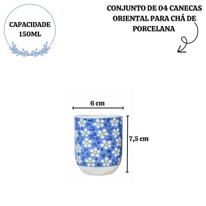 CONJUNTO DE 04 CANECAS ORIENTAL PARA CHÁ DE PORCELANA 150ML (CADA)  ESTAMPA FLORAL - CN30A-AZ
