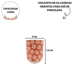 CONJUNTO DE 04 CANECAS ORIENTAL PARA CHÁ DE PORCELANA 150ML (CADA)  ESTAMPA FLORAL - CN30A-SAL